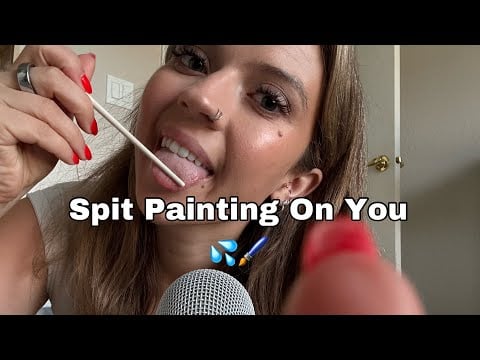 ASMR| Spit Painting on You! (Mouth Sounds)+ Light, Slow Mic Scratches