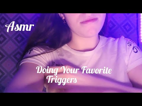 Asmr~ Doing Your Favorite Triggers *300 Subscriber Special*