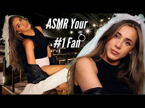 ASMR I'm Your BIGGEST FAN | soft spoken