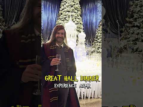 Great Hall Dinner Experience #ASMR