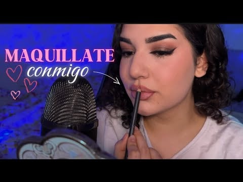 ASMR MAQUÍLLATE CONMIGO 💕 Mientras Charlamos 