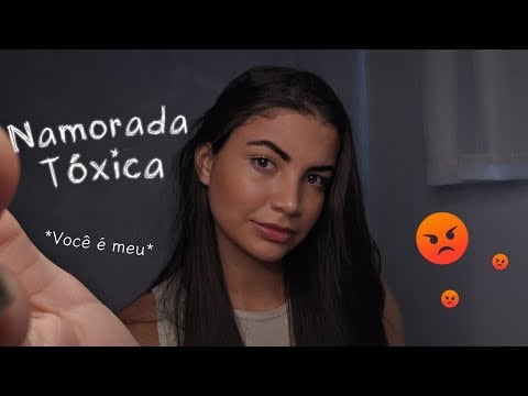 Asmr Roleplay Namorada Tóxica sente MUITO Ciúmes de você 😡