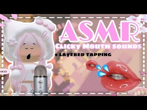 Roblox ASMR ~ Clicky Mouth Sounds + Layered Tapping || Custom Video for Angel!!