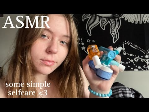 ASMR do some simple selfcare with me