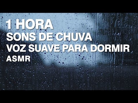 ASMR SONS CHUVA, RELAXE, HORA DE DORMIR... 1 HORA SEM PROPAGANDA NO MEIO