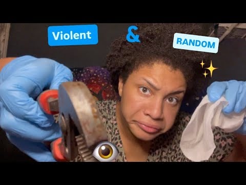 ASMR - Unpredictable Chaos & Violence 