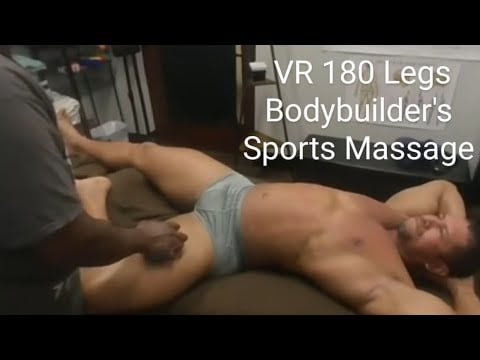 VR180 Bodybuilder's Sports Massage (Part 6 of 10) Best seen in a VR Headset