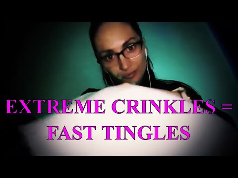 ASMR, EXTREME CRINKLES = FAST TINGLES, MEGA CRINKLE SOUNDS FOR FAST RELAXTION, ASMR TRIGGER SOUNDS