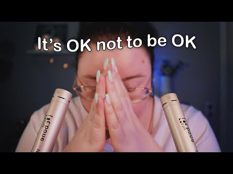 ASMR Det är OK att inte vara OK ♥ Stanna med mig i känslan.