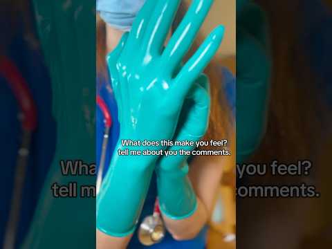 Why does this part make people nervous? #medicalexam #nurse #latexgloves