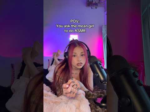 POV: u ask the mean girl to do ASMR #asmr #asmrroleplay #asmrvideo #asmrshort #meangirls #karma
