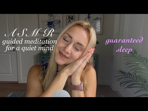 ASMR Guided Meditation for Sleepy Quiet Mind ☮️☪️ (Goodnight Sleep Tight) 🤍