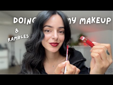 GRWM ✨ Doing My Makeup & Rambling