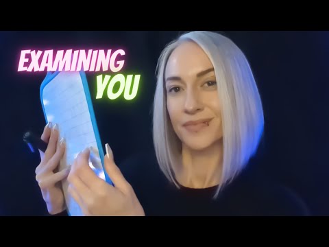 ASMR | Examining You In Minute Detail