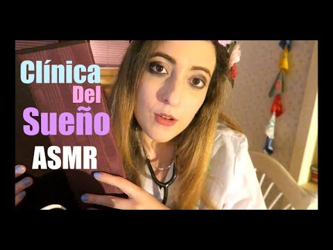 ASMR en Español❃CLÍNICA DEL SUEÑO❃ Chequeo Médico y Sesión Relajante