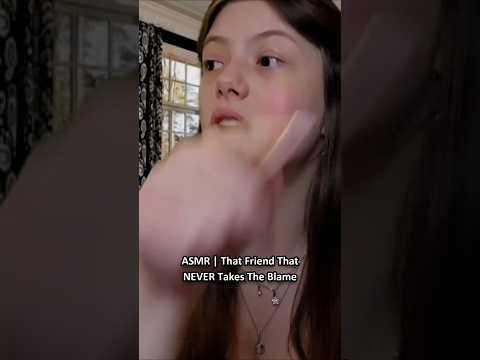 ASMR | That Friend That NEVER Takes The Blame ─♡─ #asmr #asmrroleplay #comedyasmr