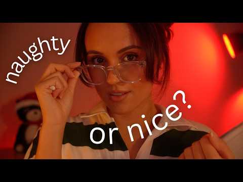 ASMR | Asking You Questions To Find Out If You're On The Naughty Or Nice List This Year... 😈🎄