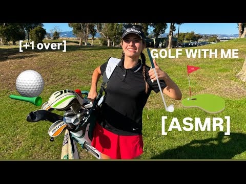 [ASMR] GOLF WITH ME⛳️🏌️‍♀️ (pt.2)