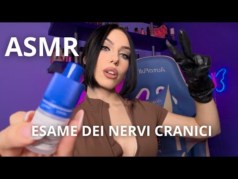 ASMR - ESAME DEI NERVI CRANICI VELOCE