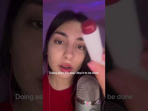 Doing asmr the way I like it 💄