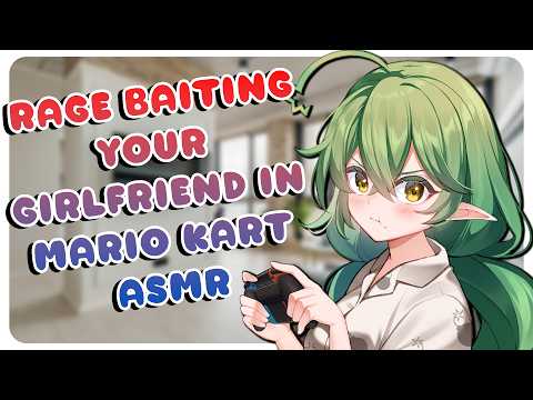 Rage-Baiting Your Girlfriend in Mario Kart [F4A] [Slice of Life] [Improv]