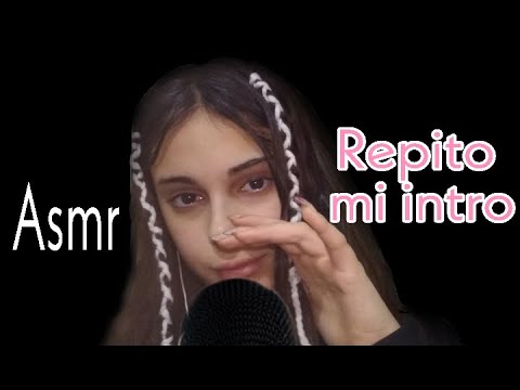 ✨ASMR repitiendo mi intro || susurros /jaz. P