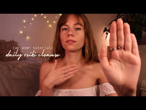 ASMR REIKI daily energy cleanse tutorial | hand movements, balancing your energy, chakra healing