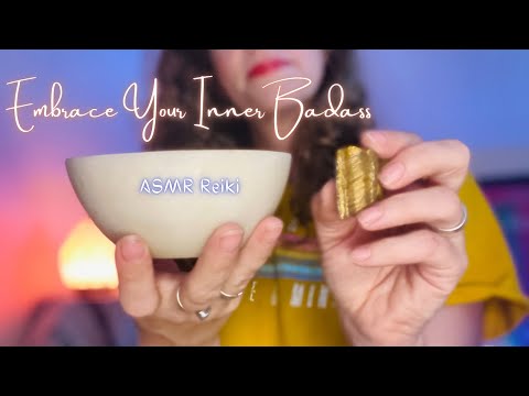 Reiki ASMR | Embrace Your Inner Badass 💛 - Soft Spoken, Plucking, Rattle, Tapping, Crystal Massage