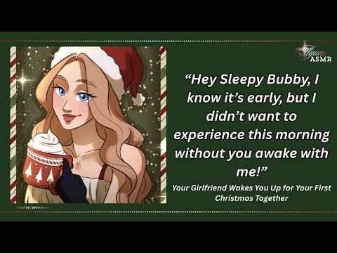 your girlfriend wakes you up for your first christmas together [VERY WHOLESOME] [GIFT INSIDE] [CUTE]