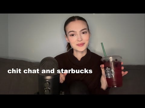 ASMR rambles and starbucks