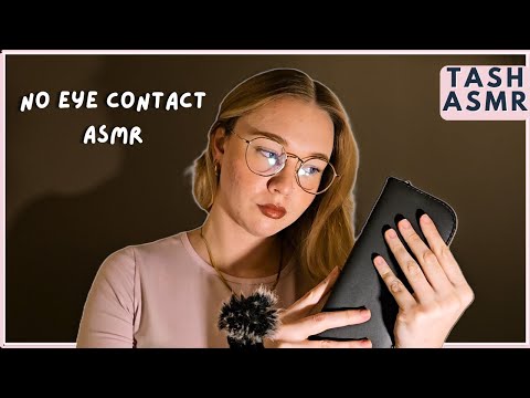 ASMR For people who don't like eye contact!