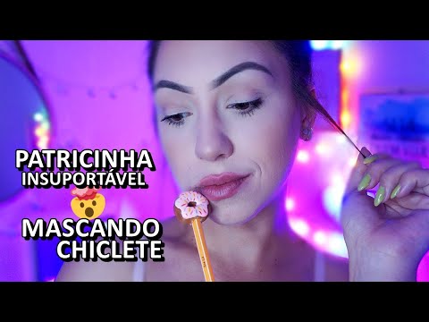 ASMR: PATRICINHA TÓXICA MASCANDO CHICLETE E FOFOCANDO COM VOCÊ!