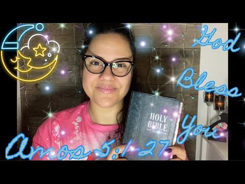 CHRISTIAN ASMR: BIBLE READING 📖 OF “AMOS 5:1-27” WITH OMY #236