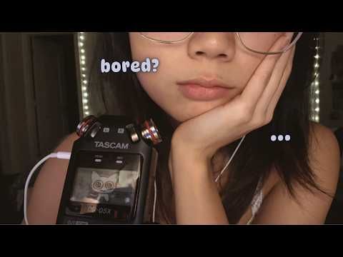 asmr if you are bored