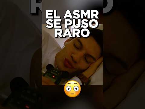 SE PUSO RARO 🫣 #asmr #asmrsounds #comedia