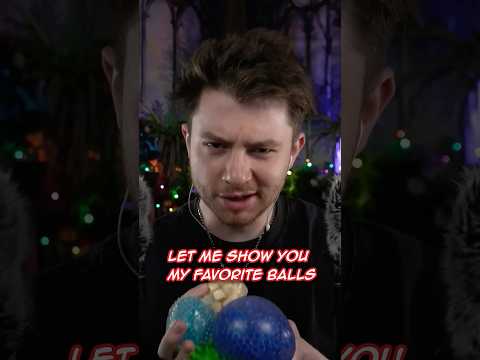 ASMR | My Favorite Balls