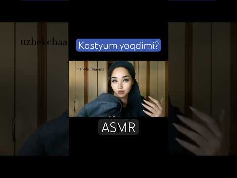 Asmr. Kostyum. Suhbat #asmr #voiceeffects #rekkkkkk #relax #uzbek