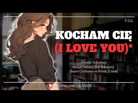 You Ask Polish Best Friend To Teach You Polish, She Secretly Confesses |F4A| Cuddles| Whispers| ASMR
