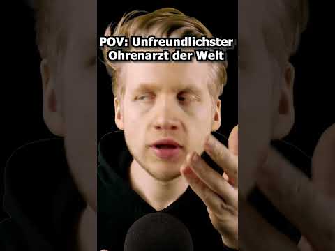 ASMR - POV: Unfreundlichster Ohrenarzt der Welt! #asmr #shorts #roleplay #deutscheasmr