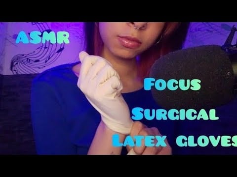 ASMR ◇ Focus on latex gloves 💫