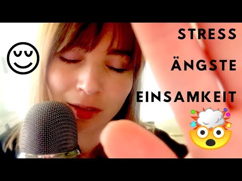 [ASMR] Loslassen von Stress, Panik, Ängsten und Einsamkeit (z.B. Prüfungsangst in der Schule)