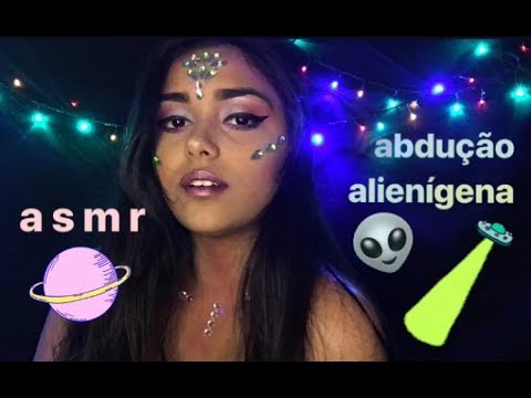 ASMR ABDUÇÃO ALIENÍGENA 👽✨