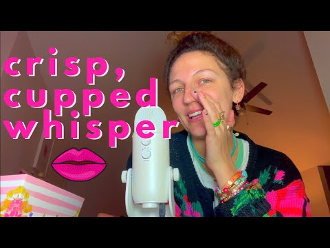 ASMR ~ CUPPED whisper RAMBLE 💋💖