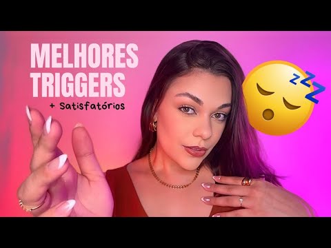 ASMR: MEUS TRIGGERS FAVORITOS E MAIS SATISFATÓRIOS