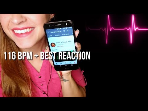 116 BPM My Heart Synced + Reacting To Such A Sweet Beat [ASMR]