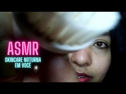 ASMR SKINCARE NOTURNA COMPLETA NO SEU ROSTINHO| TÃO RELAXANTE COM VOZ SUSSURRANDO E TOQUES DELICADOS