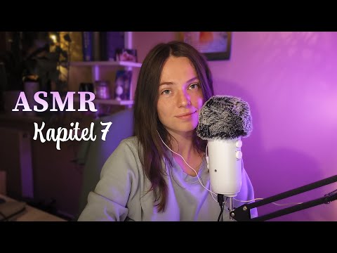 ASMR • Ich lese dir eine Geschichte vor 💌  ​​ Kapitel 7 - reading to you [German/Deutsch]