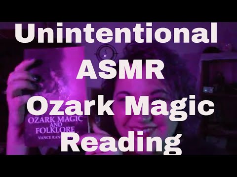 Unintentional ASMR Ozark Magic and Folklore