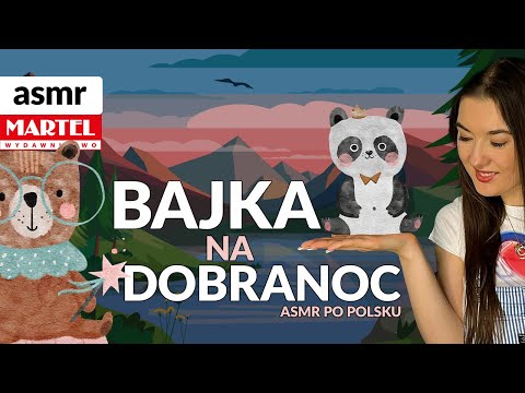 BAJKA czytanie NA DOBRANOC dla dziecka ASMR po polsku