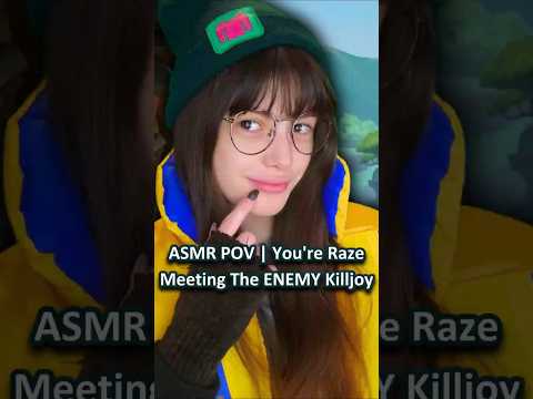 ASMR POV | You're Raze Meeting The ENEMY Killjoy | VALORANT ─♡─ #asmr #asmrroleplay #comedyasmr